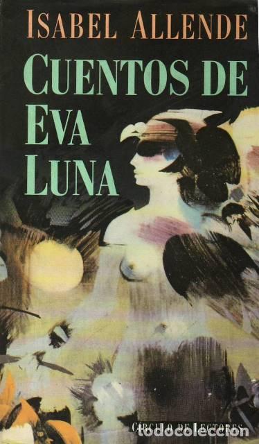 Libros: ALLENDE, Isabel.- - Cuentos de Eva Luna. - Foto 1