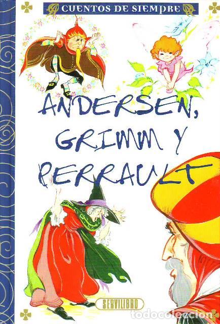 Libros: ANDERSEN, GRIMM y PERRAULT.- - Cuentos de siempre - Foto 1