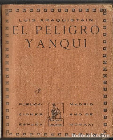 Libros: ARAQUISTAIN, Luis.- - El peligro yanqui. - Foto 1