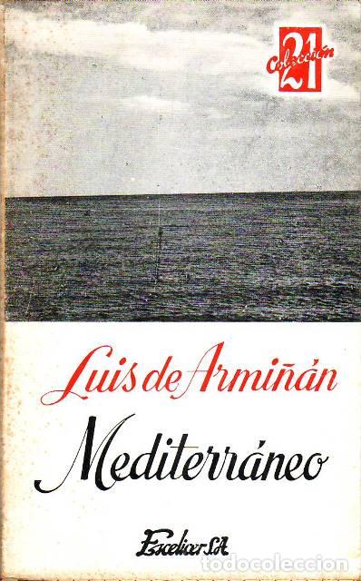 Libros: ARMI&Ntilde;&Aacute;N, Luis de.- - Mediterr&aacute;neo. Ensayo. - Foto 1