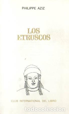 Libros: AZIZ, Philippe.- - Los etruscos. - Foto 1