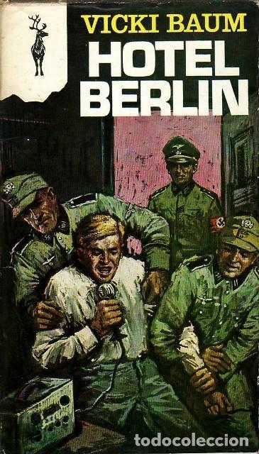 Libros: BAUM, Vicki.- - Hotel Berl&iacute;n. Novela. - Foto 1