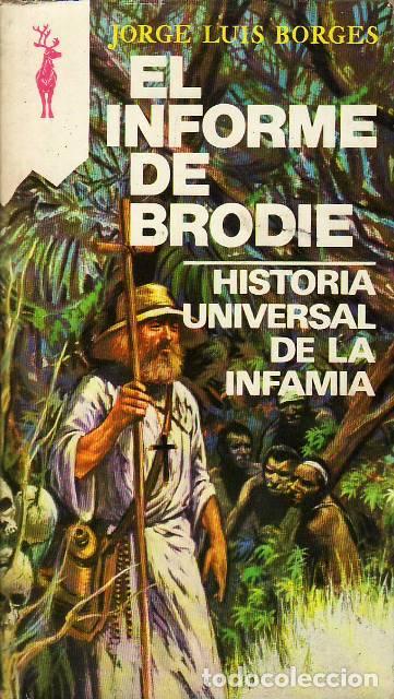 Libros: BORGES, Jorge Luis.- - El informe de Brodie. Novela. - Foto 1