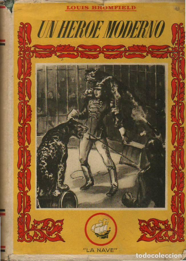 Libros: BROMFIELD, Louis.- - Un h&eacute;roe moderno. Novela. - Foto 1
