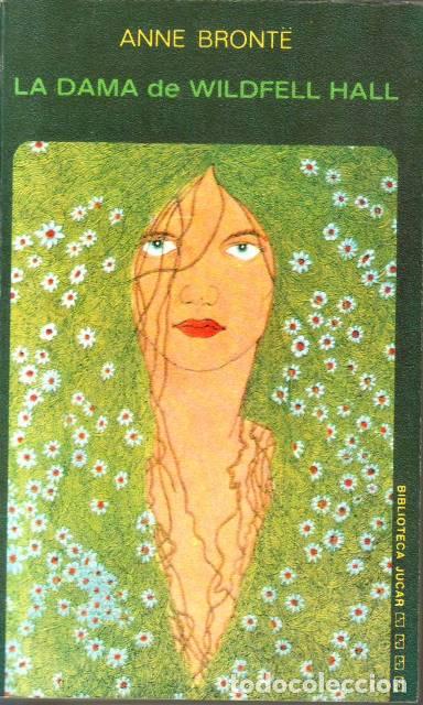 Libros: BRONT&Euml;, Anne.- - La dama de Wildfell Hall. - Foto 1