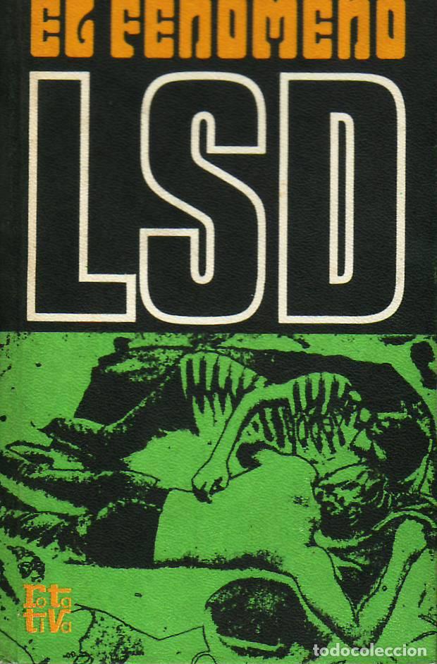 Libros: CAHSMAN, John.- - El fen&oacute;meno LSD. Estudio de esta droga y su uso entre los j&oacute;venes.