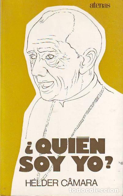 Libros: C&Acirc;MARA, Helder.- - &iquest;Qui&eacute;n soy yo? - Foto 1