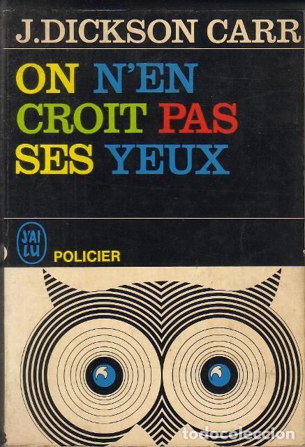Libros: CARR, John Dickson.- - On nen croit pas ses yeux. - Foto 1