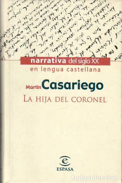 Libros: CASARIEGO, Mart&iacute;n.- - La hija del Coronel. - Foto 1
