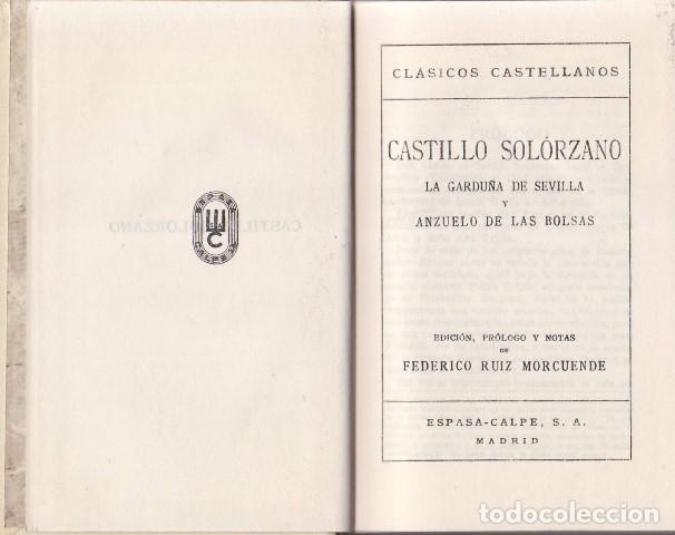Libri di seconda mano: CASTILLO SOLORZANO, Alonso de.- - La gardu&ntilde;a de Sevilla y El anzuelo de las bolsas. Edici&oacute;n, pr&oacute;logo