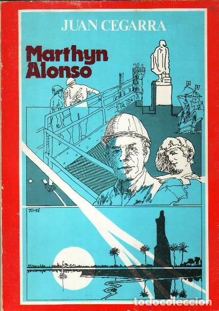 Libros: CEGARRA, Juan.- - Marthyn Alonso. Novela. - Foto 1