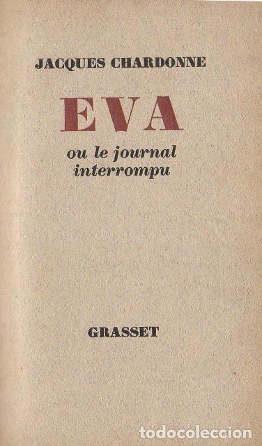 Libros: CHARDONNE, Jacques.- - Eva ou Le journal interrompu. - Foto 1