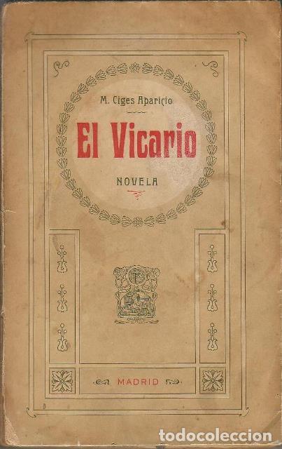 Libros: CIGES APARICIO, M.- - El vicario. Novela. - Foto 1