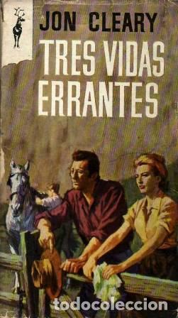 Libros: CLEARY, Jon.- - Tres vidas herrantes. - Foto 1