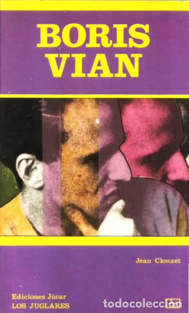 Libros: CLOUZET, Jean.- - Boris Vian. - Foto 1