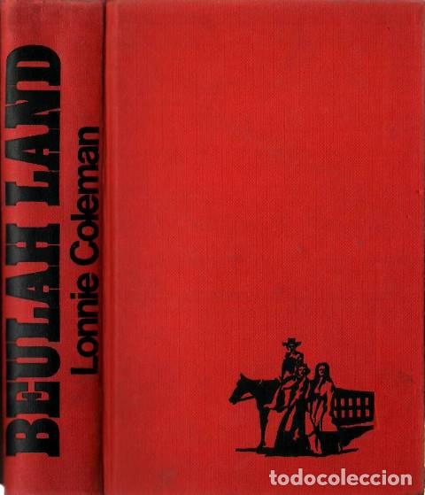 Libros: COLEMAN, Lonnie.- - Beulah Land. Novela. - Foto 1