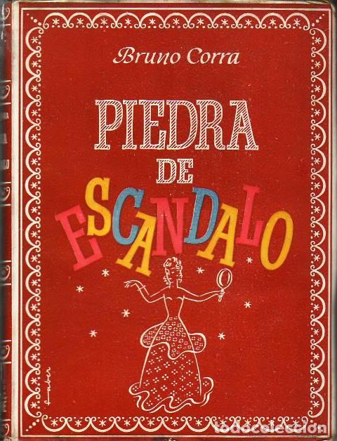 Libros: CORRA, Bruno.- - Piedra de esc&aacute;ndalo. Novela. - Foto 1