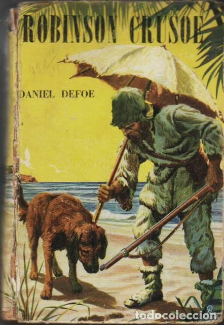 Libros: DEFOE, Daniel.- - Robinson Crusoe. Traducci&oacute;n de Julio Vacarezza. - Foto 1