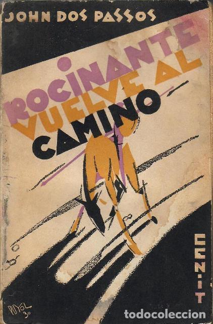 Libros: DOS PASSOS, John.- - Rocinante vuelve al camino - Foto 1