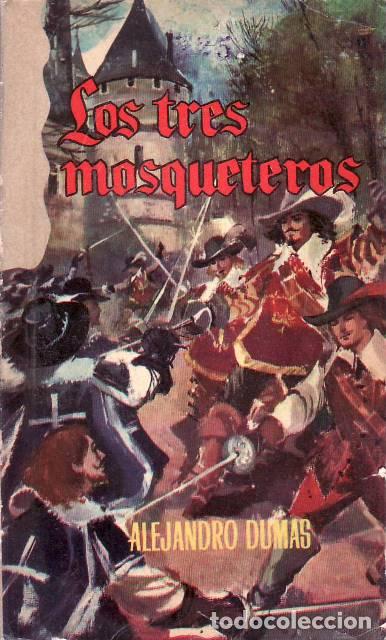 Libros: DUMAS, Alejandro.- - Los tres mosqueteros. - Foto 1