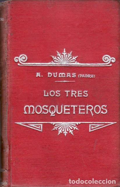 Libros: DUMAS, Alejandro.- - Los tres mosqueteros. 3 tomos. - Foto 1