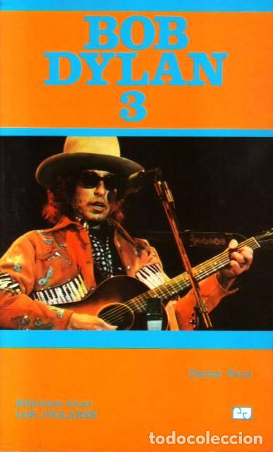 Libros: FAUX, Danny.- - Bob Dylan 3. - Foto 1