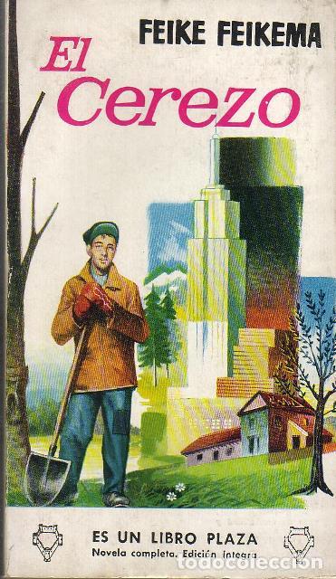 Libros: FEIKEMA, Feike.- - El cerezo. Novela. Traducci&oacute;n de Jes&uacute;s Pardo. - Foto 1