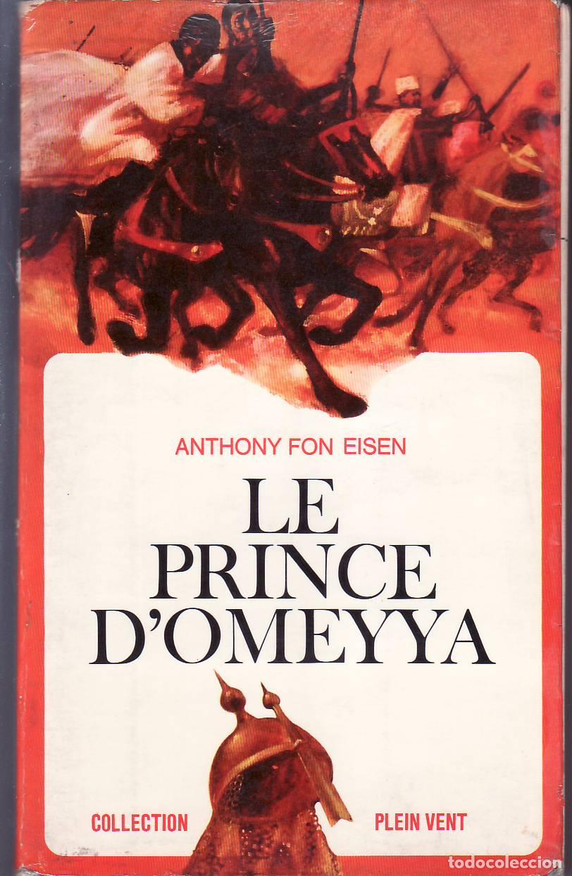 Libros: FON EISEN, Anthony.- - Le prince d Omeyya. Texto en franc&eacute;s. - Foto 1