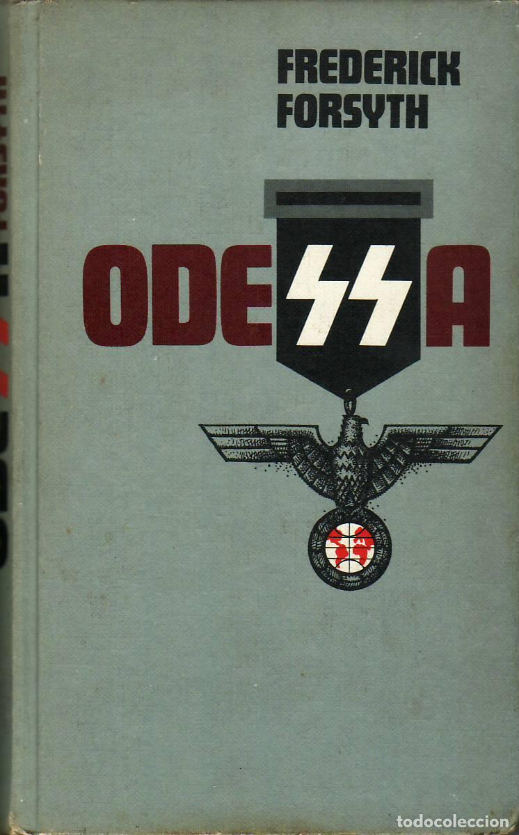 Libros: FORSYTH, Frederick.- - Odessa. Novela de guerra. - Foto 1