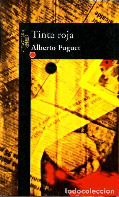 B&uuml;cher: FUGUET, Alberto.- - Tinta roja. Novela.