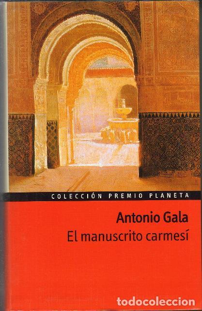 Libros: GALA, Antonio.- - El manuscrito carmes&iacute;. Novela. - Foto 1