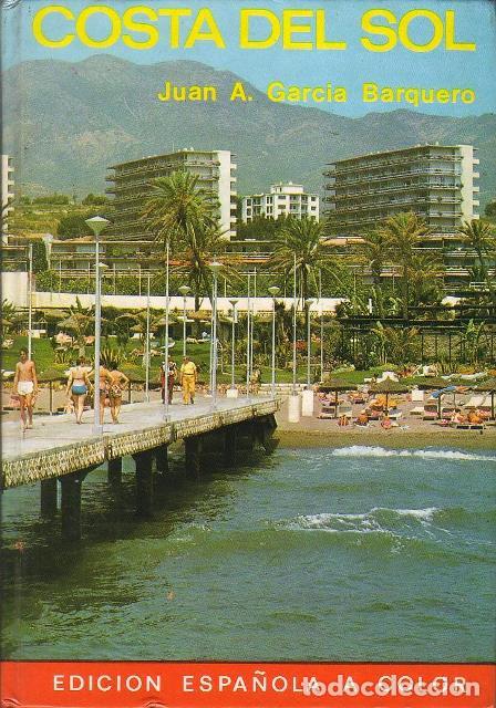 Libros: GARCIA BAQUERO, J. A.- - Costa del Sol. - Foto 1