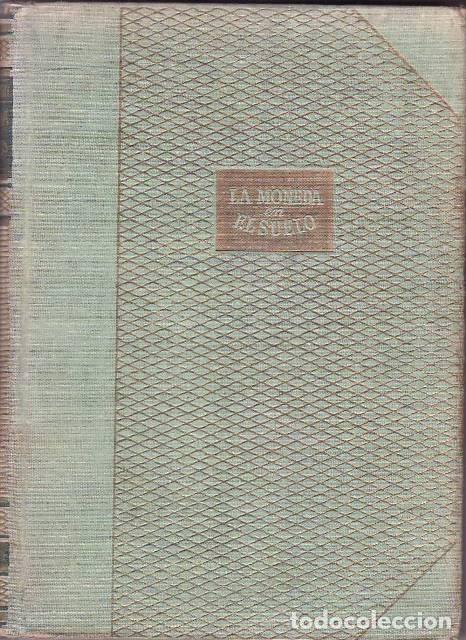 Libros: GIL, Ildefonso Manuel.- - La moneda en el suelo. Premio Internacional de Primera Novela 1950. - Foto 1