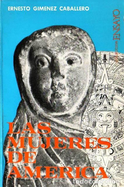Libros: GIMENEZ CABALLERO, Ernesto.- - Las mujeres de Am&eacute;rica.