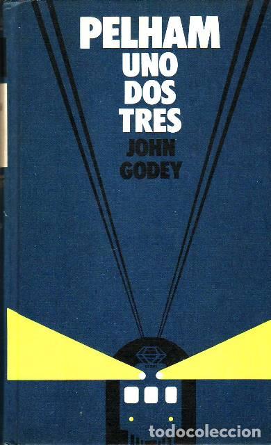 Libros: GODEY, John.- - Pelham, un, dos, tres. Novela. - Foto 1