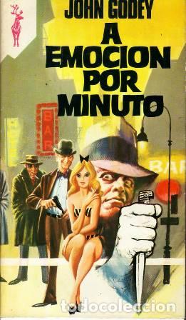 Libros: GODEY, John.- - A emoci&oacute;n por minuto. Novela. - Foto 1
