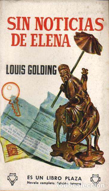 Libros: GOLDING, Louis.- - Sin noticias de Elena. Novela. - Foto 1