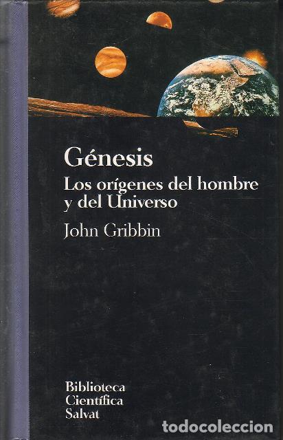 Libros: GRIBBIN, John.- - G&eacute;nesis. Los or&iacute;genes del hombre y del Universo. - Foto 1
