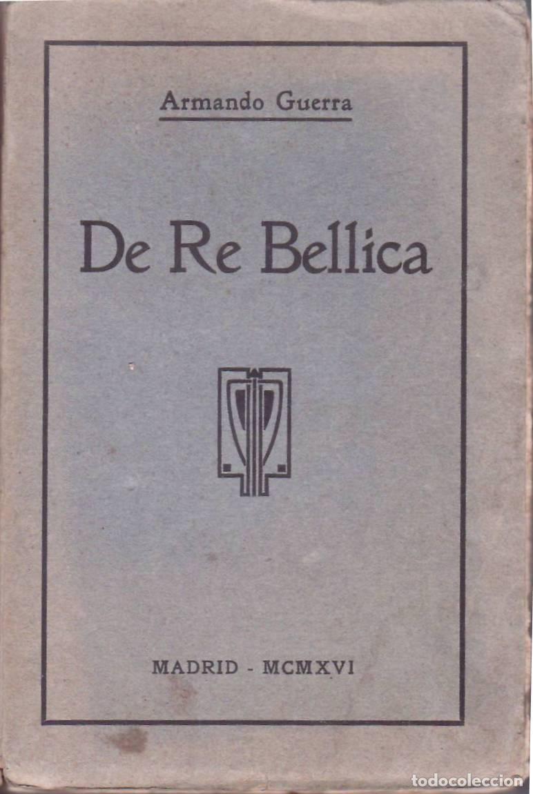 Libros: GUERRA, Armando.- - De Re Bellica. - Foto 1