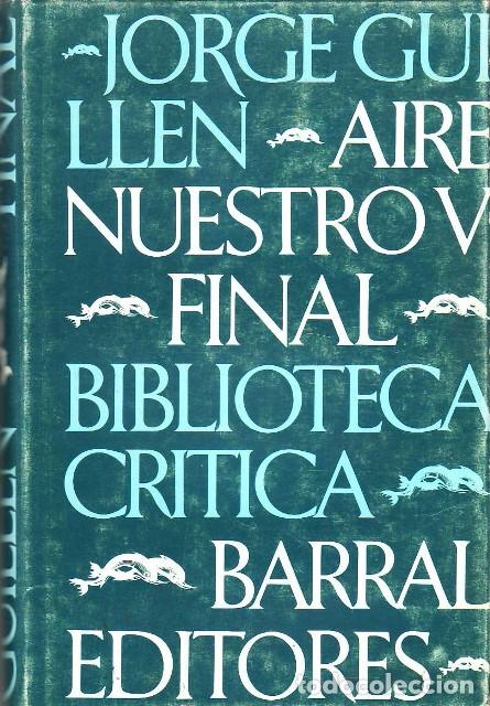 Libros: GUILL&Eacute;N, Jorge.- - Aire nuestro, V: Final. - Foto 1