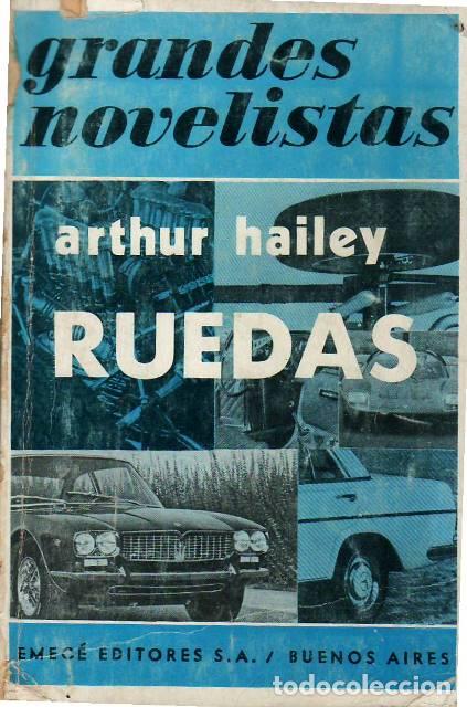 Libros: HAILEY, Arthur.- - Ruedas. Novela. - Foto 1