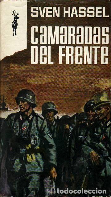 Libros: HASSEL, Sven.- - Camaradas del frente. - Foto 1
