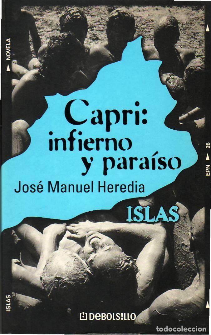 Libros: HEREDIA, Jos&eacute; Manuel.- - Islas. Capri: infierno y para&iacute;so. - Foto 1