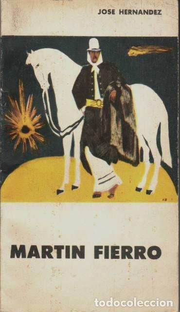 Libros: HERN&Aacute;NDEZ, Jos&eacute;.- - Mart&iacute;n Fierro. - Foto 1