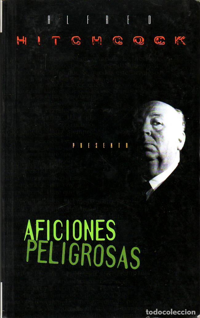 Libros: HITCHCOCK, Alfred.- - Aficiones peligrosas. Novelas. - Foto 1