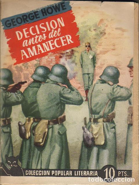 Libros: HOWE, George.- - Decisi&oacute;n antes del amanecer. - Foto 1