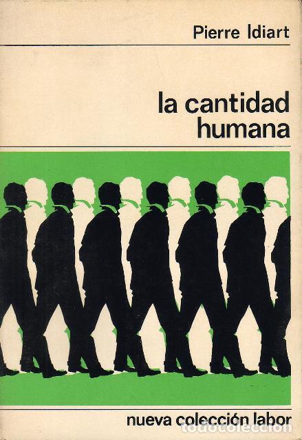 Libros: IDIART, Pierre.- - La cantidad humana. - Foto 1