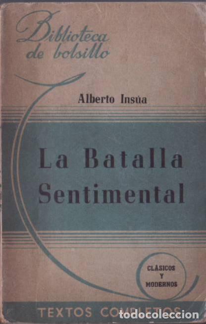 Libros: INS&Uacute;A, Alberto.- - La batalla sentimental. - Foto 1
