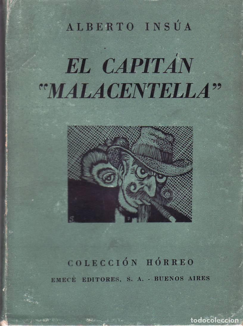 Libros: INS&Uacute;A, Alberto.- - El capit&aacute;n Malacentella. Novela. - Foto 1