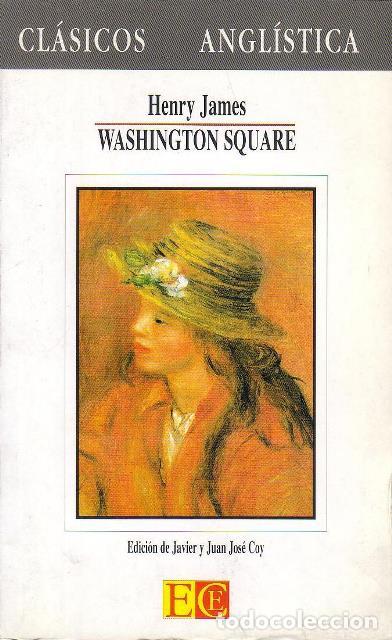Libros: JAMES, Henry.- - Washington Square. - Foto 1